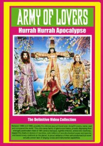 Army Of Lovers Hurrah Hurrah Apocalypse 2005 on netflix