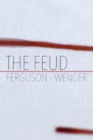 Fergie Vs Wenger: The Feud 2018 on netflix