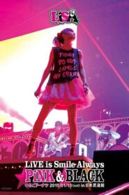 LiSA – LiVE is Smile Always ~PiNK & BLACK~ in Nippon Budokan “Ichigo Doughnut” 2015 on netflix