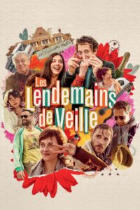 Les lendemains de veille 2022 on netflix