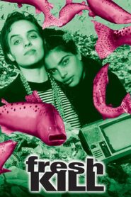 Fresh Kill 1996 on netflix