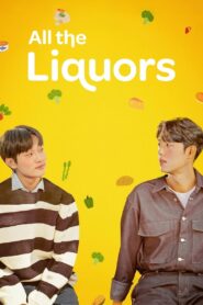 All The Liquors 2023 on netflix