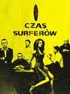 Surfers’ Time 2005 on netflix