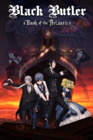 Black Butler: Book of the Atlantic 2017 on netflix