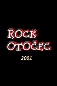 Rock Otocec 2001 2001 on netflix