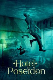 Hotel Poseidon 2021 on netflix