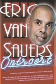 Eric van Sauers: Ontroert 2016 on netflix