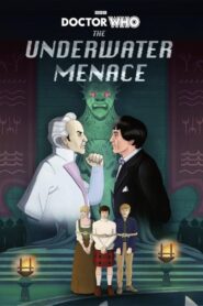 Doctor Who: The Underwater Menace 2023 on netflix