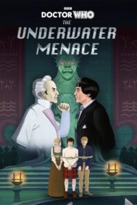 Doctor Who: The Underwater Menace 2023 on netflix