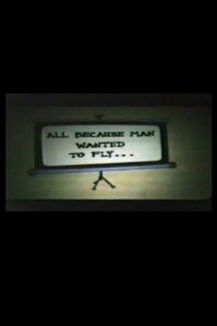 All Because Man Wanted to Fly 1984 on netflix