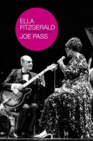 Ella Fitzgerald And Joe Pass – Duets In Hanover 2004 on netflix