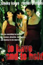 To Have and to Hold 1996 on netflix