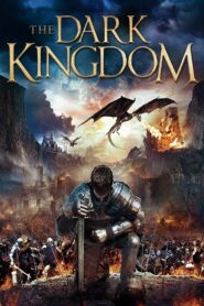The Dark Kingdom 2018 on netflix