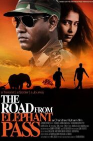 The Road from Elephant Pass 2009 on netflix