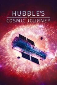 Hubble’s Cosmic Journey 2015 on netflix