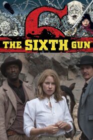 The Sixth Gun 2013 on netflix