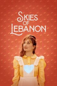 Skies of Lebanon 2021 on netflix
