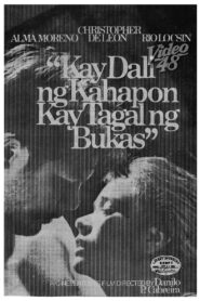 Kay Dali ng Kahapon, Kay Tagal ng Bukas 1985 on netflix