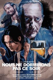 Nous ne dormirons pas ce soir 2024 on netflix