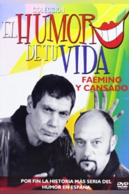 El Humor de Tu Vida: Faemino y Cansado 2006 on netflix