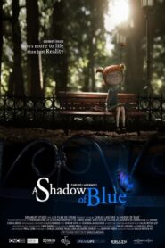 A Shadow of Blue 2012 on netflix