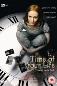 The Time of Your Life 2007 on netflix