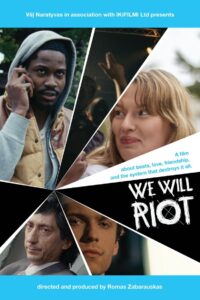 We Will Riot 2013 on netflix