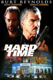 Hard Time: Hostage Hotel 1999 on netflix