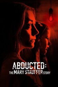 Abducted: The Mary Stauffer Story 2019 on netflix
