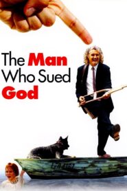 The Man Who Sued God 2001 on netflix