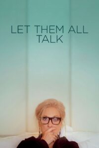 Let Them All Talk 2020 on netflix