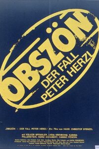 Obscene: The Case of Peter Herzl 1981 on netflix