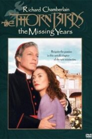 The Thorn Birds: The Missing Years 1996 on netflix
