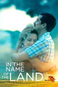 In the Name of the Land 2019 on netflix