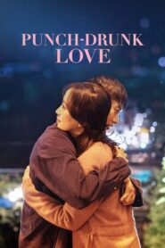 Punch-Drunk Love 2023 on netflix