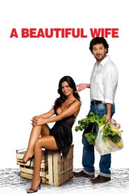 A Beautiful Wife 2007 on netflix