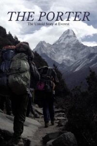 The Porter: The Untold Story at Everest 2020 on netflix
