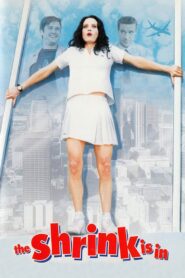 The Shrink Is In 2001 on netflix