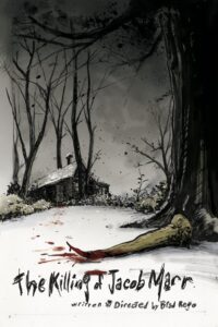 The Killing of Jacob Marr 2010 on netflix