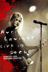 Avril Lavigne: Live in Seoul 2004 on netflix