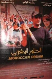 Moroccan Dream 2007 on netflix