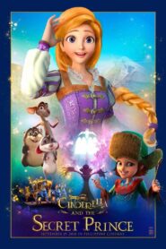 Cinderella and the Secret Prince 2018 on netflix