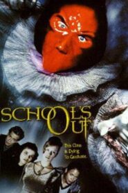 School’s Out 1999 on netflix