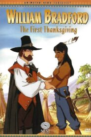William Bradford – The First Thanksgiving 1992 on netflix