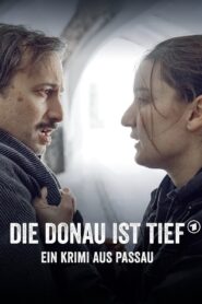 Die Donau ist tief – Ein Krimi aus Passau 2020 on netflix
