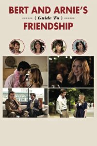 Bert and Arnie’s Guide to Friendship 2013 on netflix