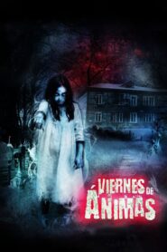 Viernes de ánimas: El camino de las flores 2011 on netflix
