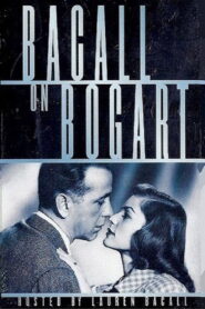 Bacall on Bogart 1988 on netflix