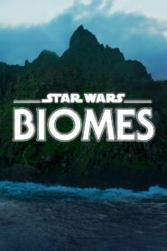 Star Wars Biomes 2021 on netflix