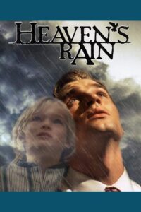Heaven’s Rain 2011 on netflix